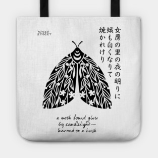 Moth to a Flame Haiku | Kobayashi Issa (II) Tote