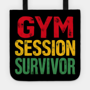 Gym Session Survivor Tote