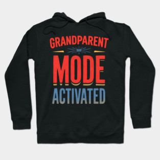 Grandparent Mode Activated Hoodie