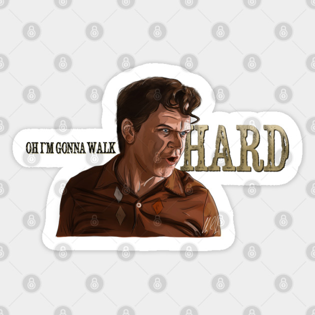Walk Hard: Titular Line Sticker by 51Deesigns