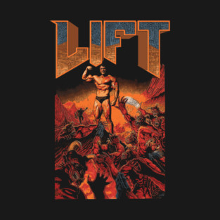 Lift - Video Game Parody T-Shirt