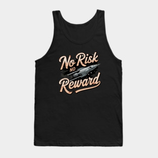 Motivational Financial Saying, No Risk No Reward Tank Top