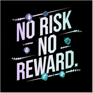 Motivational Financial Saying, No Risk No Reward Posters and Art