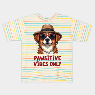 Pawsitive Vibes Only Kids T-Shirt