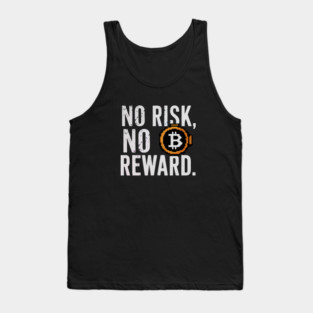 Motivational Financial Saying, No Risk No Reward Tank Top