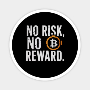 Motivational Financial Saying, No Risk No Reward Magnet