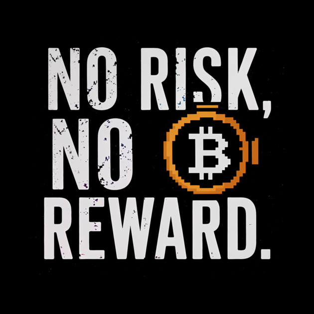 Motivational Financial Saying, No Risk No Reward by logiamerch