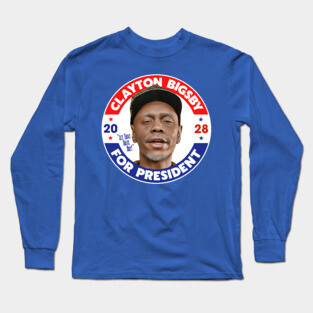Clayton Bigsby For President 2028 Long Sleeve T-Shirt