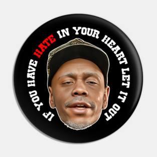 Clayton Bigsby 'Hate In Your Heart' Pin