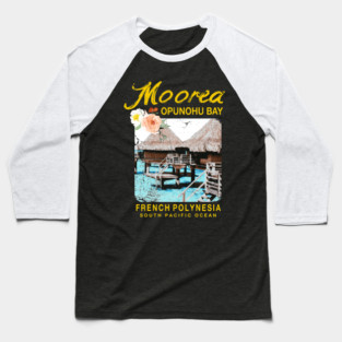 Moorea Bungalow Resort French Polynesia Baseball T-Shirt