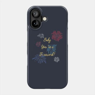 Baby You're A Firework Katy Perry 4th of July USA Patriotic Phone Case