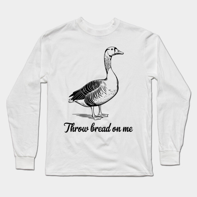 Throw Bread On Me Gadsden Flag Parody Meme Long Sleeve T-Shirt by Anticorporati