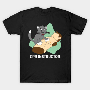 Cat Practicing First Aid Funny CPR Instructor Gift T-Shirt