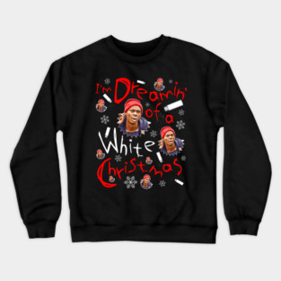 Tyrone Biggums White Christmas Crewneck Sweatshirt