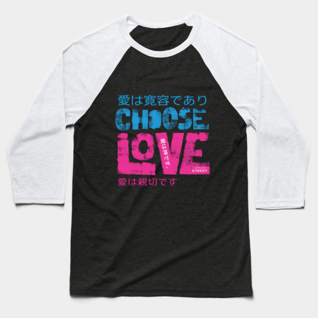 Choose Love |  The Greatest Gift Baseball T-Shirt by Tokyo Street