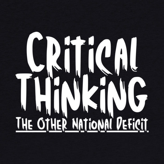Funny Critical Thinking Humor by The WYLD Tribe