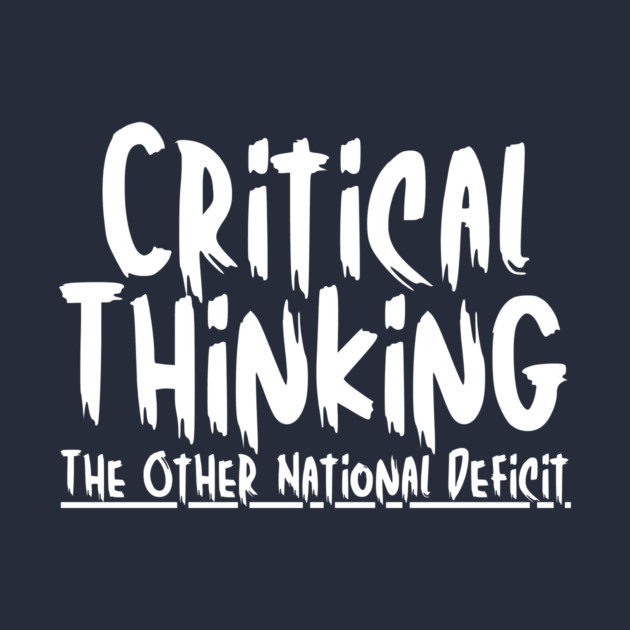 Funny Critical Thinking Humor by The WYLD Tribe