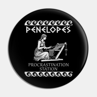 Funny Greek Mythology Penelope Pin