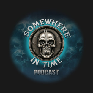 Two Sided Somewhere in Time Podcast Skull Clock Logo T-Shirt