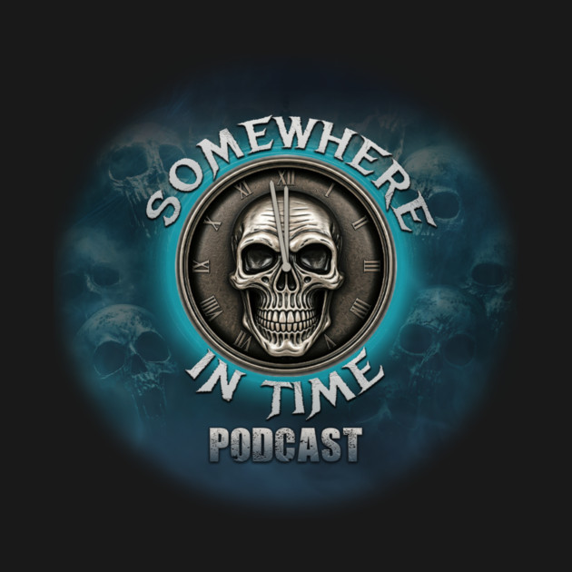 Two Sided Somewhere in Time Podcast Skull Clock Logo by Somewhere in Time Podcast
