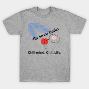 The Stress Outlet T-Shirt
