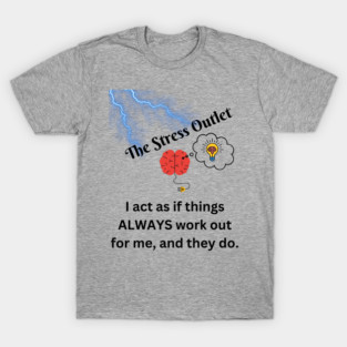 The Stress Outlet T-Shirt