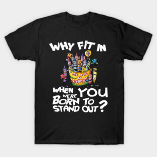 Why Fit In When You Were Born To Stand Out Autism T-Shirt