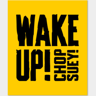 CHOP SUEY! Posters and Art