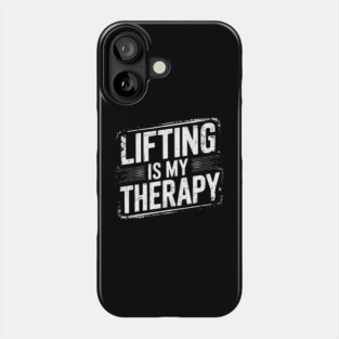 Lifting Is My Therapy Gym Exercise Lover Phone Case