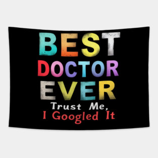 Best Doctor Ever Tapestry