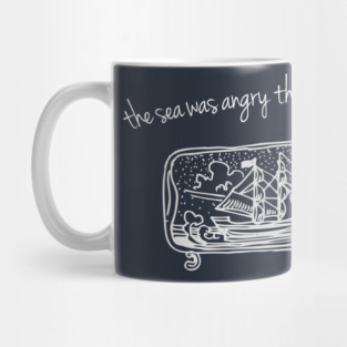 The Sea Was Angry That Day My Friends Mug