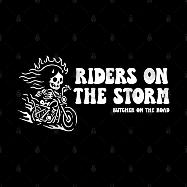 RIDERS ON THE STORM by artslaves
