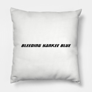 Bleeding Yankee Blue Navy FUTURE Design Pillow