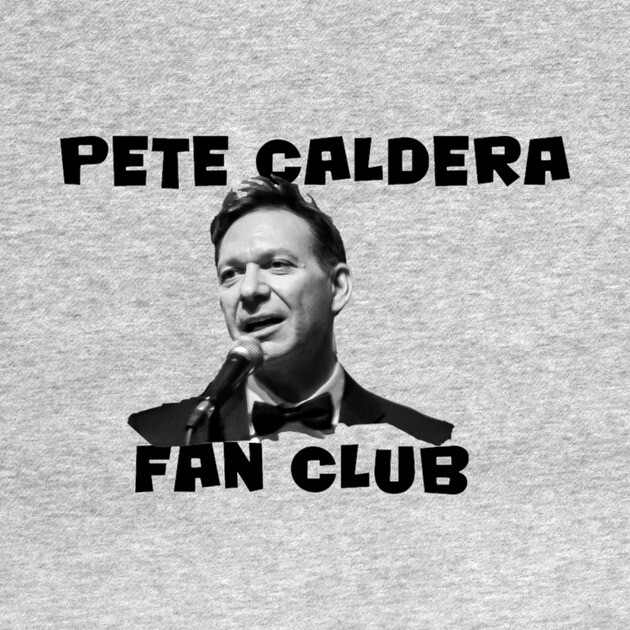 Pete Caldera Fan Club Design by Bleeding Yankee Blue