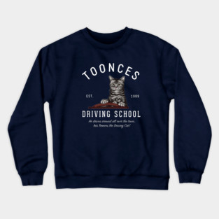 Toonces Driving School - Est. 1989 Crewneck Sweatshirt