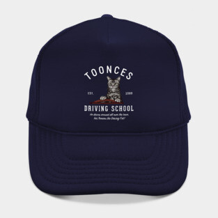 Toonces Driving School - Est. 1989 Hat