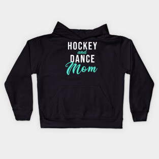 Hockey and Dance Mom Kids Hoodie