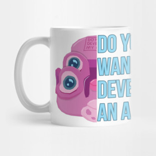 Do you Wanna? Mug