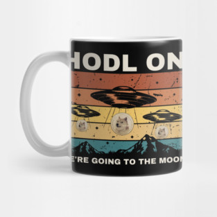 Hodl on we're going to the moon | Funny Dogecoin Vintage Ufo Abduction Mug