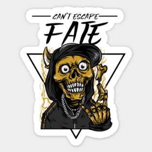 Can't escape fate Magnet
