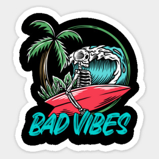 Bad Vibes vacation Magnet