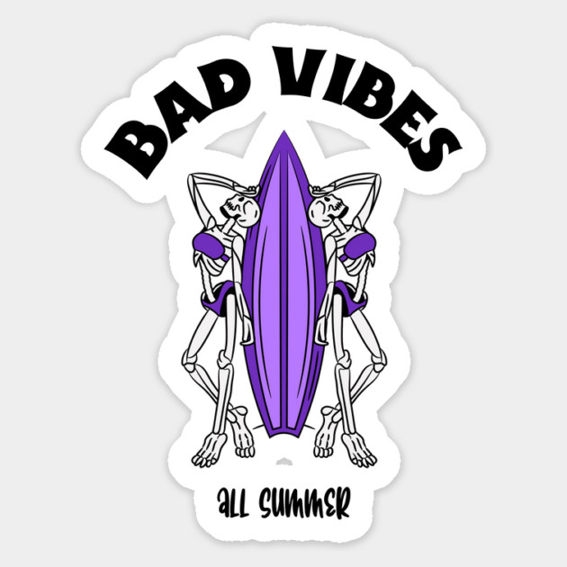 bad vibes surf board Magnet by The Patron