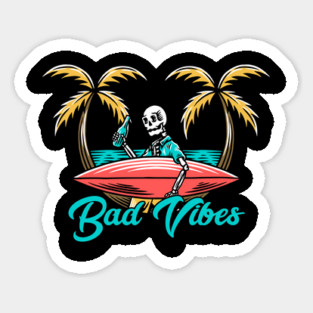 bad vibes on vacation Sticker