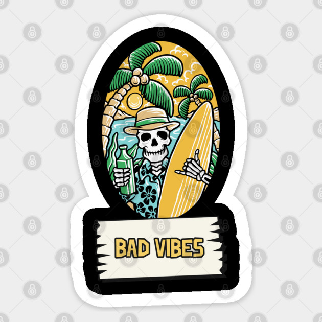 Bad vibes vacation drink Sticker by The Patron