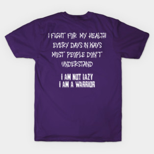 Fight for my Health - Warrior T-Shirt