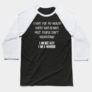 Fight for my Health - Warrior Baseball T-Shirt