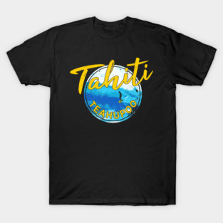 Tahiti Teahupoo Surf French Polynesia T-Shirt