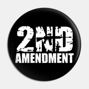 2nd Amendment Gun Rights Firearm Enthusiast Pin