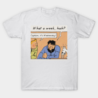 Tintin Wednesday already T-Shirt
