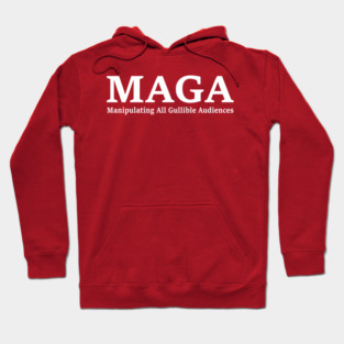 Witty Political Parody Design: Manipulating Gullible Audiences Hoodie